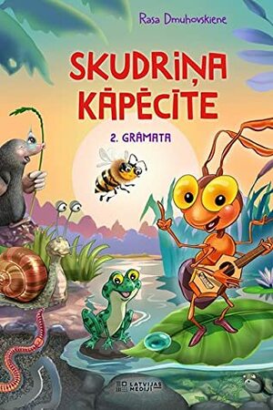 Skudriņa Kāpēcīte by Rasa Dmučovskiene, Rasa Dmuchovskienė, Jana Egle