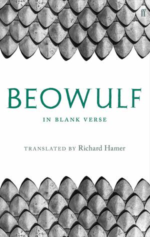 Beowulf: In Blank Verse by Richard Hamer