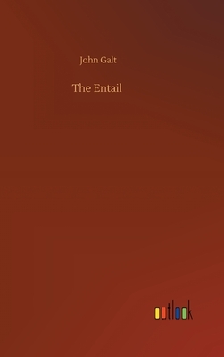 The Entail by John Galt