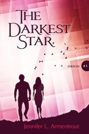 The Darkest Star by Jennifer L. Armentrout