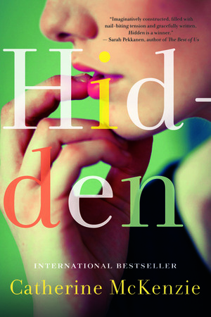 Hidden by Catherine McKenzie