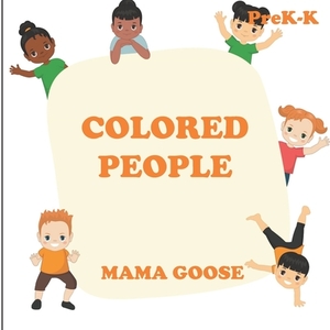 Colored People by Mama Goose