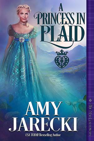 A Princess In Plaid by Amy Jarecki