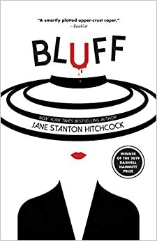 Bluff by Jane Stanton Hitchcock