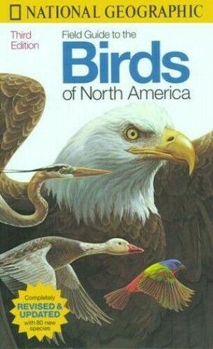 National Geographic Field Guide to the Birds of North America by Jonathan Alderfer, Jon L. Dunn