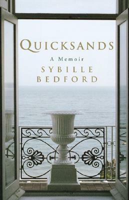 Quicksands: A Memoir by Sybille Bedford