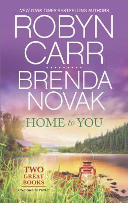 Home to You: Virgin River\\When Lightning Strikes by Brenda Novak, Robyn Carr