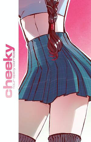 Cheeky by Shannon Lee, Pat Shand