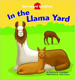 In the Llama Yard by Patricia M. Stockland