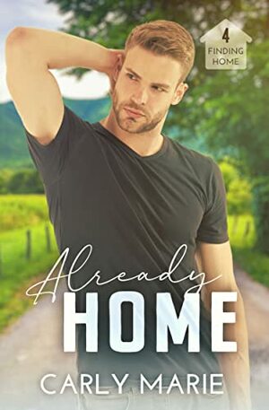 Already Home by Carly Marie