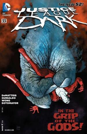 Justice League Dark #33 by Raúl Fernández, Walden Wong, J.M. DeMatteis
