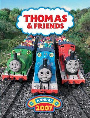 Thomas and Friends Annual 2007 by Egmont Books