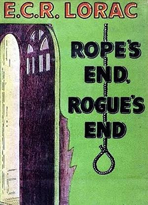Rope's End, Rogue's End by E.C.R. Lorac