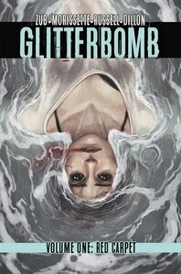 Glitterbomb, Vol. 1: Red Carpet by K. Michael Russell, Jim Zub, Djibril Morissette-Phan