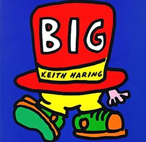 Big by Keith Haring