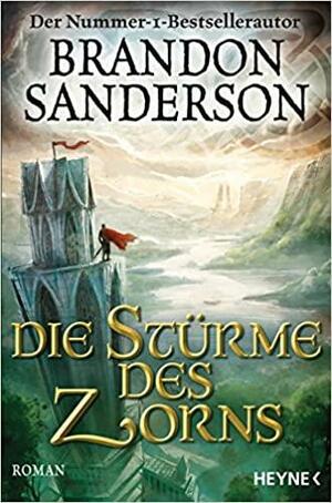 Die Stürme des Zorns by Brandon Sanderson