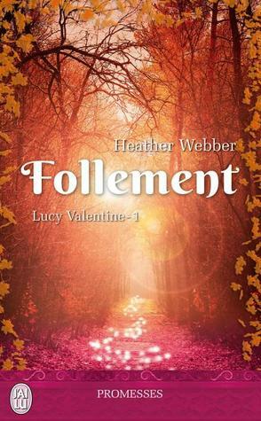 Follement by Heather Webber