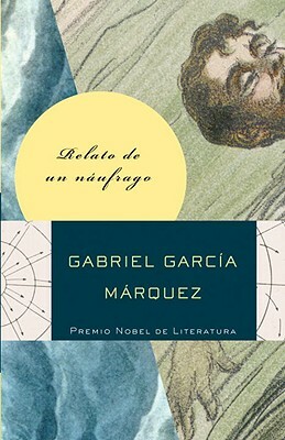 Relato de Un Náufrago by Gabriel García Márquez