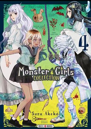 Monster Girls Collection T04 by Suzu Akeko