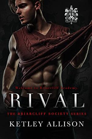 Rival by Ketley Allison