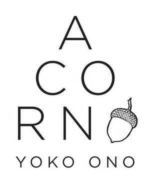 Acorn by Sedef İlgiç, Yoko Ono