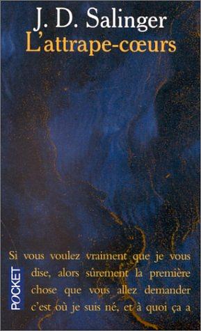 L'attrape-coeurs by J.D. Salinger