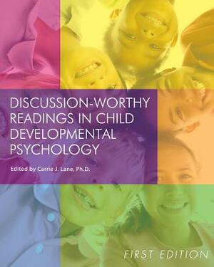 Discussion-Worthy Readings in Child Developmental Psychology by 