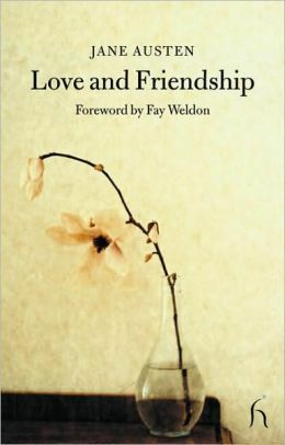Love and Friendship by Jane Austen