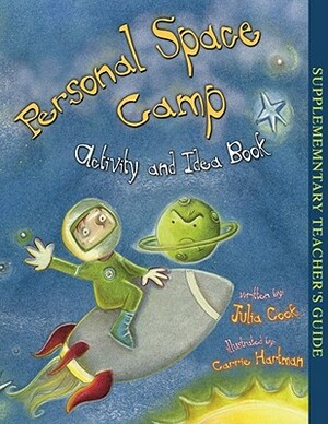 Personal Space Camp Activity and Idea Book by Julia Cook