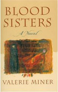 Blood Sisters: An Examination of Conscience by Valerie Miner