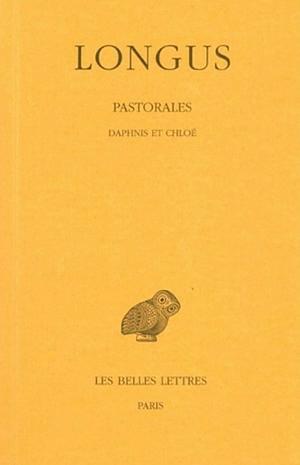 Longus, Pastorales: Daphnis Et Chloe by 