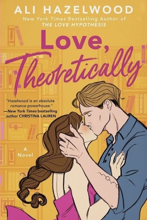 Love, Theoretically by Ali Hazelwood