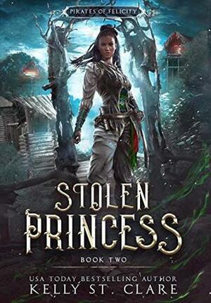 Stolen Princess by Kelly St. Clare