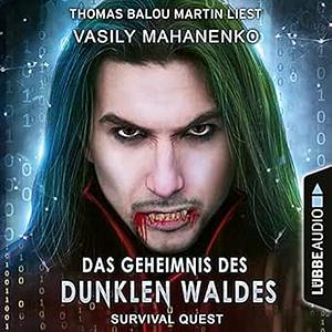 Das Geheimnis des dunklen Waldes by Vasily Mahanenko