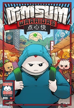 Dim Sum Warriors: Enter the Dumpling by Colin Goh, Yen Yen Woo