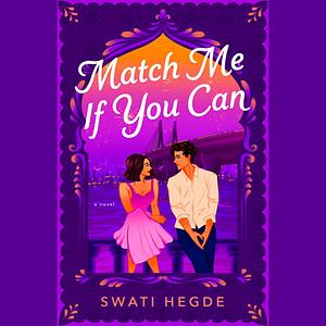 Match Me If You Can by Swati Hegde