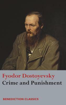 Crime and Punishment by Fyodor Dostoevsky