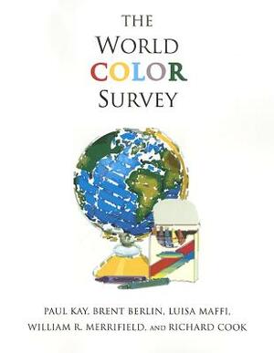 The World Color Survey, Volume 159 by Paul Kay, Luisa Maffi, Brent Berlin