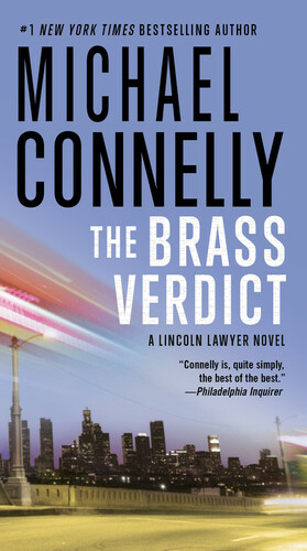 The Lincoln Lawyer Novels: The Lincoln Lawyer, The Brass Verdict, The Reversal by Michael Connelly