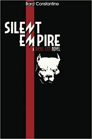 Silent Empire by Bard Constantine