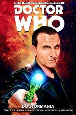 Doctor Who: The Ninth Doctor Volume 2 - Doctormania by Adriana Melo, Chris Bolson, Cavan Scott