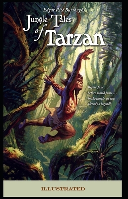 Jungle Tales of Tarzan Illustrated by Edgar Rice Burroughs