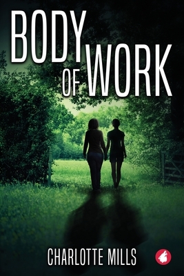 Body of Work by Charlotte Mills