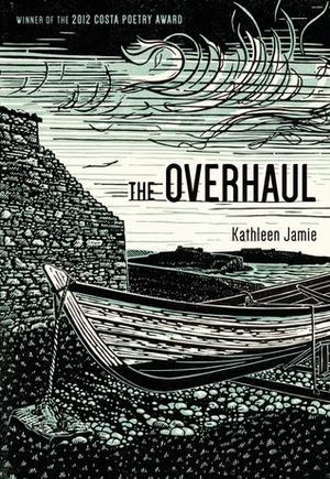 The Overhaul: Poems by Kathleen Jamie