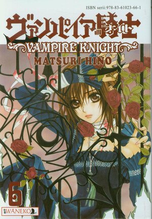 Vampire Knight tom 6 by Matsuri Hino