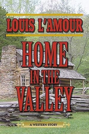 Home in the Valley by Jon Tuska