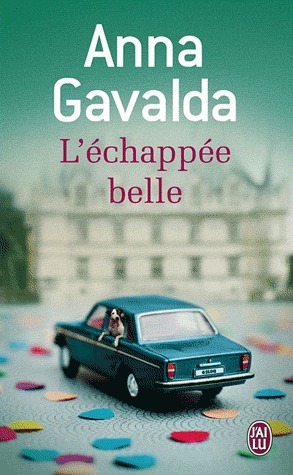 L'Échappée belle by Anna Gavalda