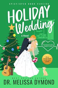 Holiday Wedding - Spicy by Melissa Dymond