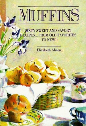 Muffins by Elizabeth Alston