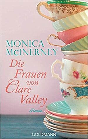 Die Frauen von Clare Valley by Monica McInerney